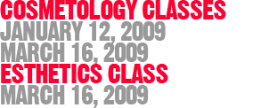 Cosmetology Class starting January 14, 2008